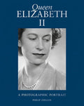 Queen Elizabeth II: A Photographic Portrait (Hardcover) G8033